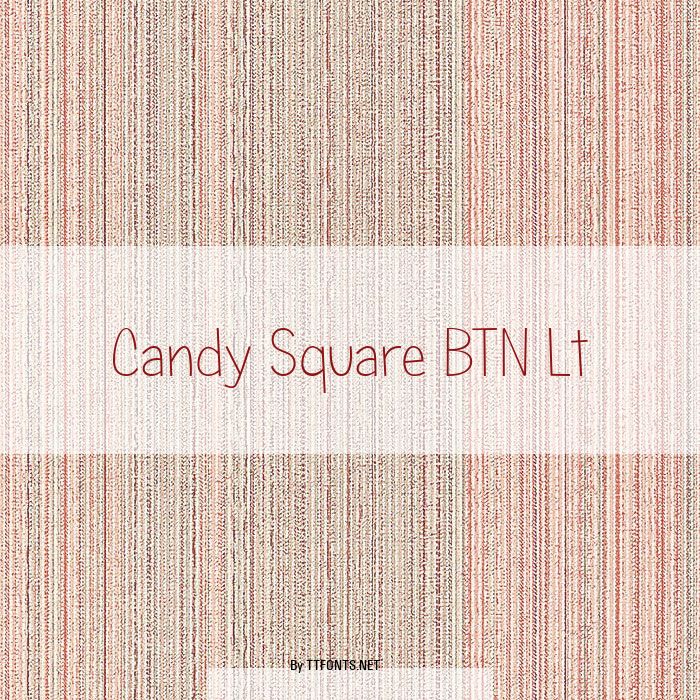 Candy Square BTN Lt example
